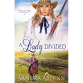 A Lady Divided