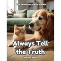 Always Tell the Truth