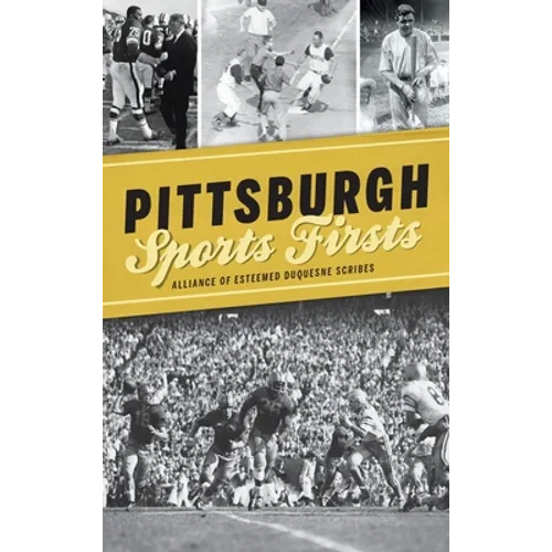 Pittsburgh Sports Firsts