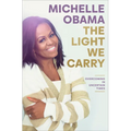 The Light We Carry: Overcoming in Uncertain Times