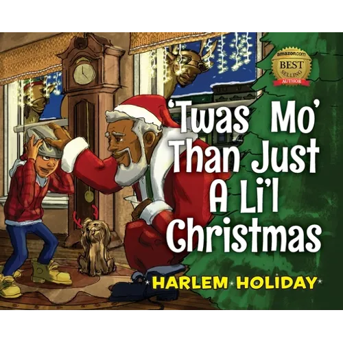 'Twas Mo' Than Just a Li'l Christmas