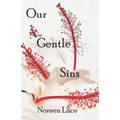 Our Gentle Sins