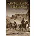 Rangers, Trappers, and Trailblazers: Early Adventures in Montana's Bob Marshall Wilderness and Glacier National Park
