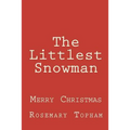 The Littlest Snowman