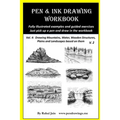 Pen and Ink Drawing Workbook Vol 4: Learn to Draw Pleasing Pen & Ink Landscapes