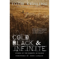 Cold, Black, and Infinite