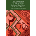 Jewish-Muslim Interactions: Performing Cultures between North Africa and France