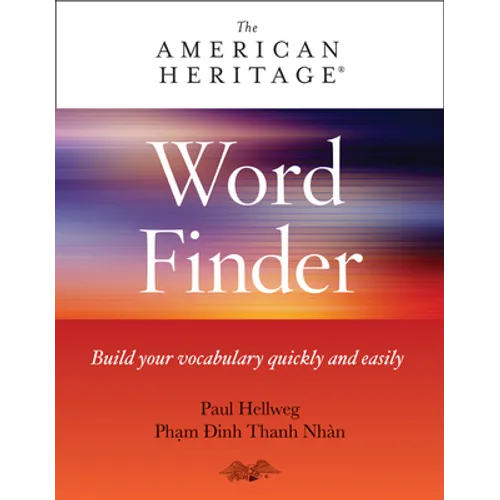 American Heritage Word Finder: Build Your Vocabulary Quickly and Easily