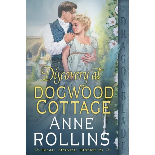 Discovery at Dogwood Cottage