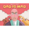 Dad Is Mad