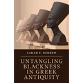 Untangling Blackness in Greek Antiquity
