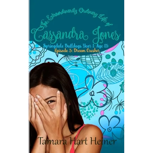 Episode 3: Dream Crusher: The Extraordinarily Ordinary Life of Cassandra Jones