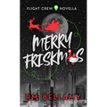 Merry Friskmas