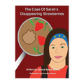 The Case of Sarah's Disappearing Strawberries