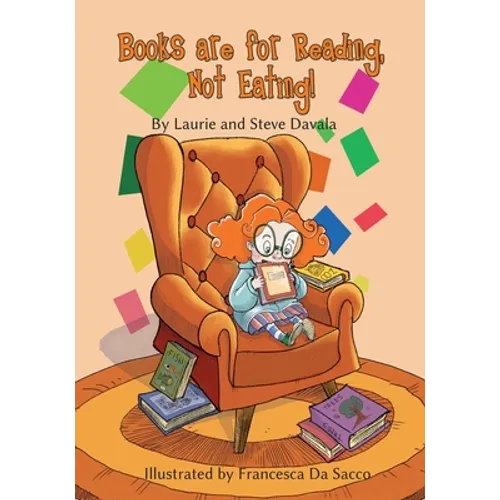 Books are for Reading, Not Eating!