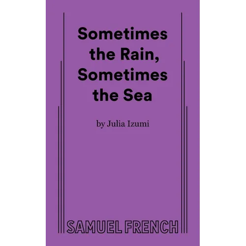 Sometimes the Rain, Sometimes the Sea
