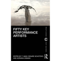Fifty Key Performance Artists