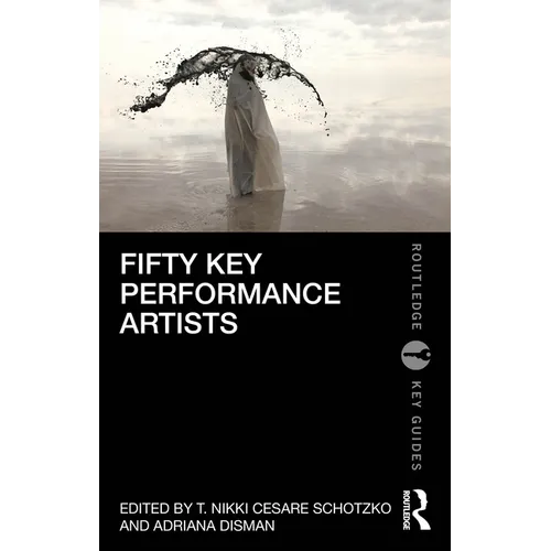 Fifty Key Performance Artists