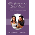 Two Inches and a Second Chance: A Young Adult Christian Novel