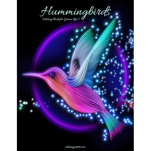 Hummingbirds Coloring Book for Grown-Ups 1