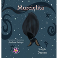 Murcielita: The Fruit Bat * La murciélaga frugívora