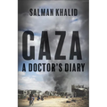 Gaza: A Doctor's Diary