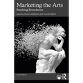 Marketing the Arts: Breaking Boundaries