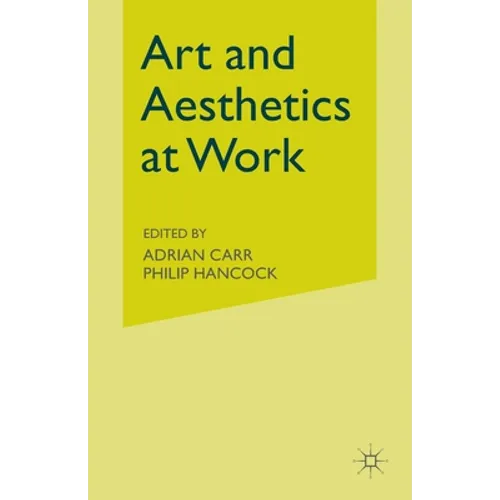 Art and Aesthetics at Work