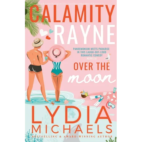 Calamity Rayne Over the Moon