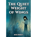 The Quiet Weight of Wings
