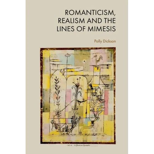 Romanticism, Realism and the Lines of Mimesis