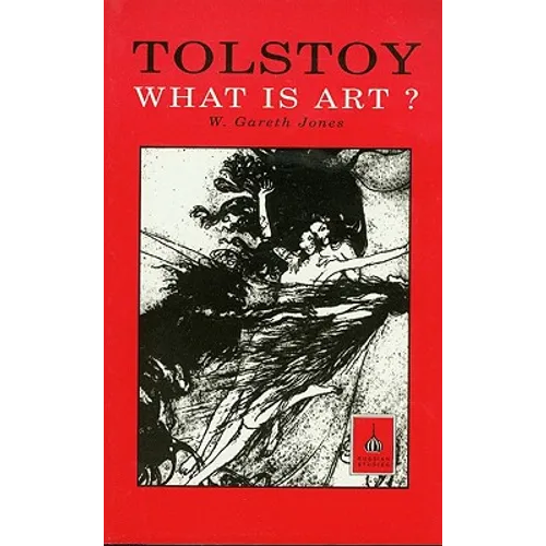 Tolstoy: What Is Art?