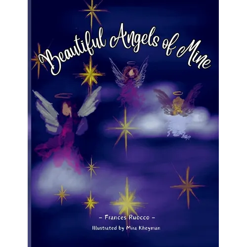Beautiful Angels of Mine