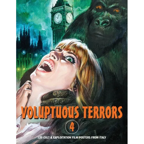 Voluptuous Terrors, Volume 4: 120 Cult & Exploitation Film Posters From Italy