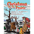 Christmas On The Prairie