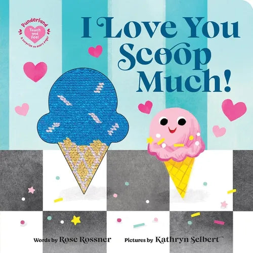 I Love You Scoop Much!