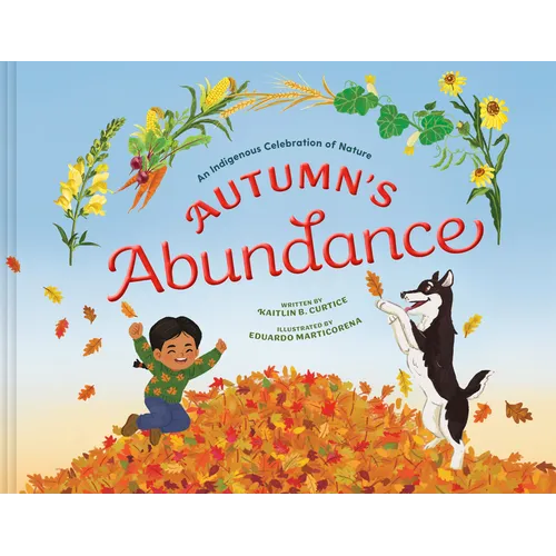 Autumn's Abundance: An Indigenous Celebration of Nature