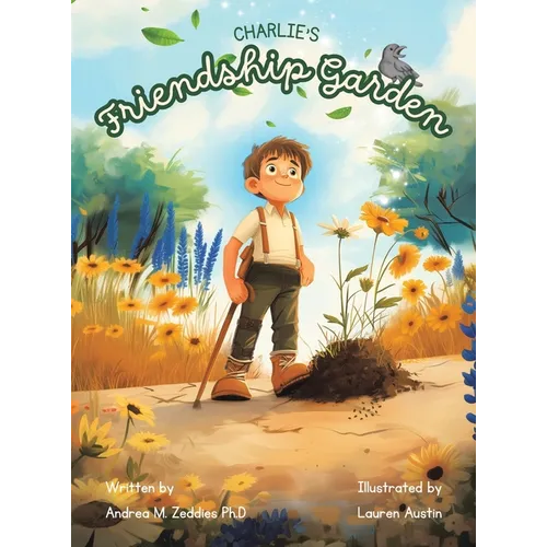 Charlie's Friendship Garden