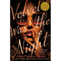 Velvet Was the Night