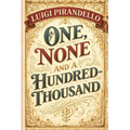 One, None and a Hundred-thousand