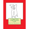 Cardigan Welsh Corgi Christmas Cards: Do It Yourself
