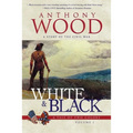 White & Black: A Story of the Civil War