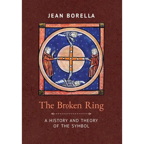 The Broken Ring: A History and Theory of the Symbol