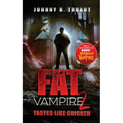 Fat Vampire 2: Tastes Like Chicken