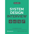 System Design Interview - An Insider's Guide: Volume 2