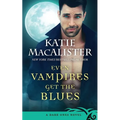 Even Vampires Get the Blues