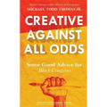 Creative Against All Odds: Some Good Advice for Black Creatives