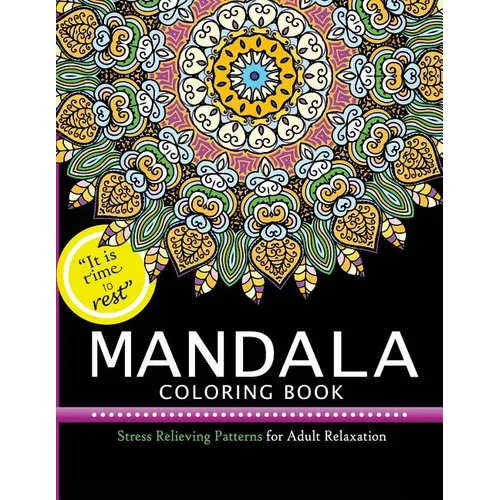 Mandala Coloring Books: Stress Relieving Pattern for Adult, Boys, and Girls