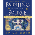 The Complete Painting From the Source: Re-Enchantment of People and Planet Through Art