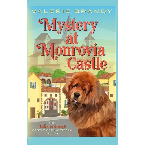 Mystery at Monrovia Castle